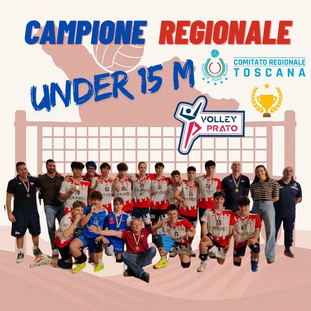 COMPLIMENTI ALLA MASCHILE U15 DEL VOLLEY PRATO CAMPIONE REGIONALE